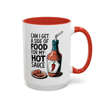 Side of Food For My Hot Sauce, Accent Mug