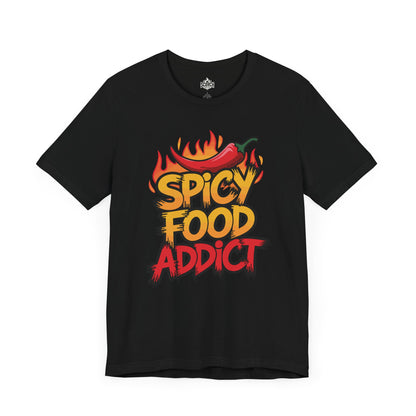 Spicy Food Addict, Fiery Short Sleeve T-Shirt