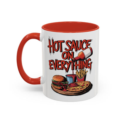 Hot Sauce On Everything, Accent Mug