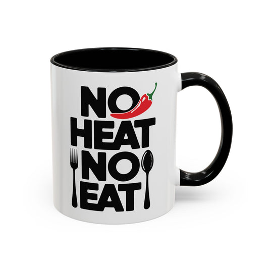 No Heat, No Eat Spicy Accent Mug