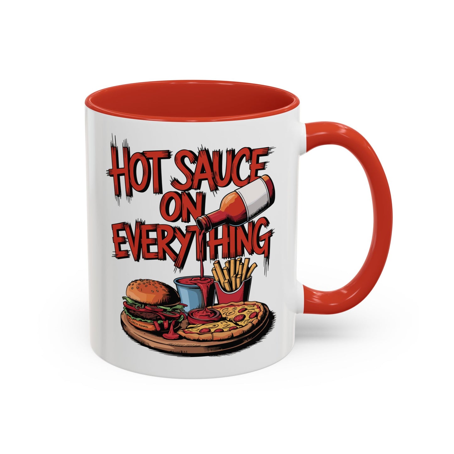 Hot Sauce On Everything, Accent Mug