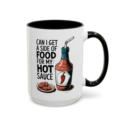 Side of Food For My Hot Sauce, Accent Mug